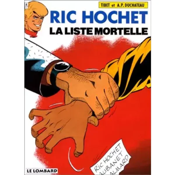 Ric Hochet, tome 42 : La Liste mortelle - Tibet, André Paul Duchâteau