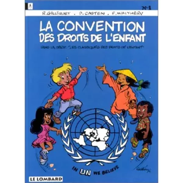 La Convention Des Droits De L'enfant - R Gilliquet, G. Van Linthout, FrançOis WalthéRy-image