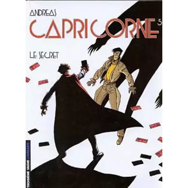 Capricorne, tome 5 : Le Secret - Andreas, Andreas