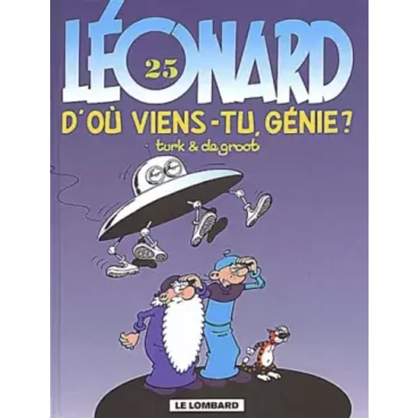 Léonard, tome 25 : D'où viens-tu, génie ? - Turk, Bob De Groot