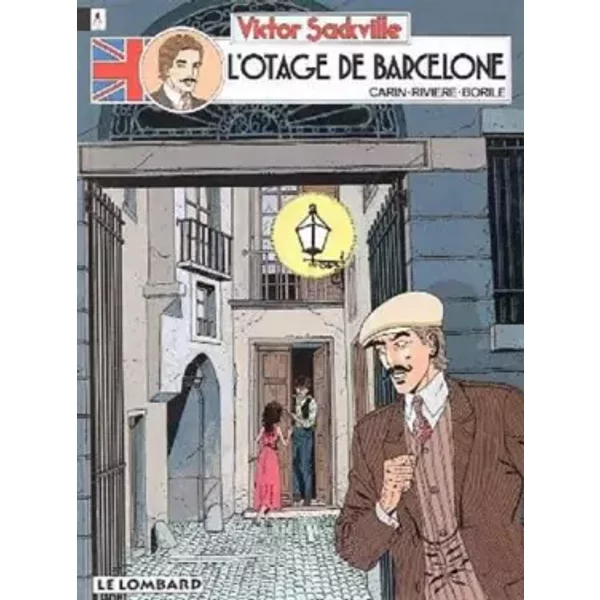 Victor Sackville - tome 6 - Otage de Barcelone (L') - Rivière, Borile, Carin