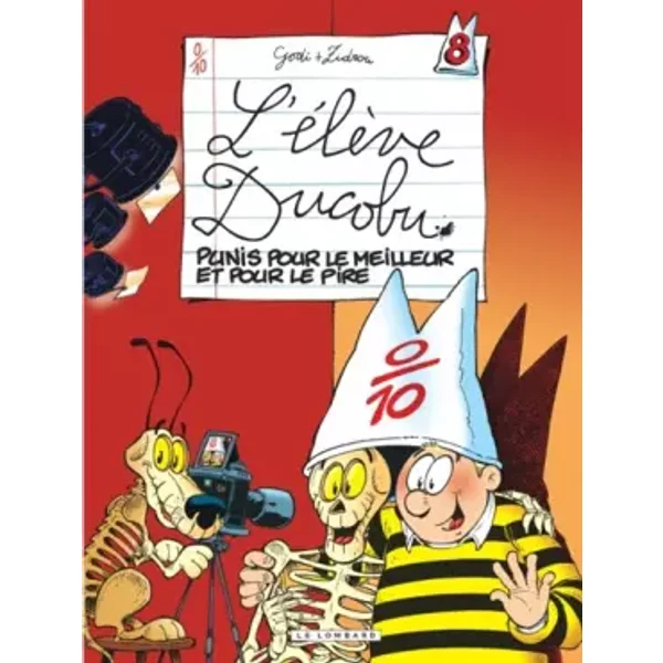 L'élève Ducobu, tome 8 : punis pour le meilleur et le pire - Zidrou