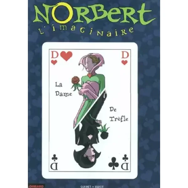 Norbert l'Imaginaire, tome 3 : La Dame de Trèfle - Vadot, Gueret