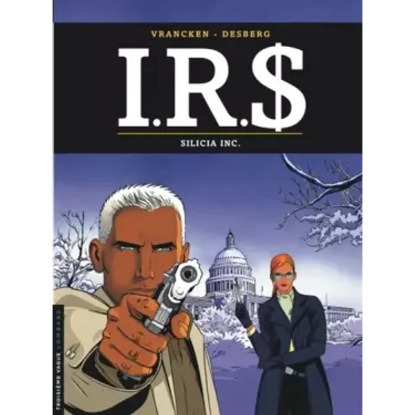 I.R.$., tome 5 : Silicia Inc - Bernard Vrancken, Stephen Desberg