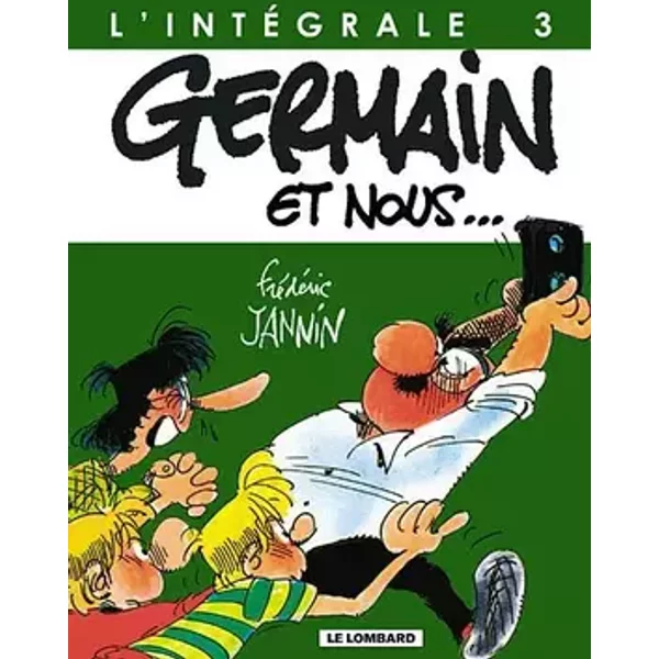 Germain et nous Intégrale, tome 3 - Frédéric Jannin