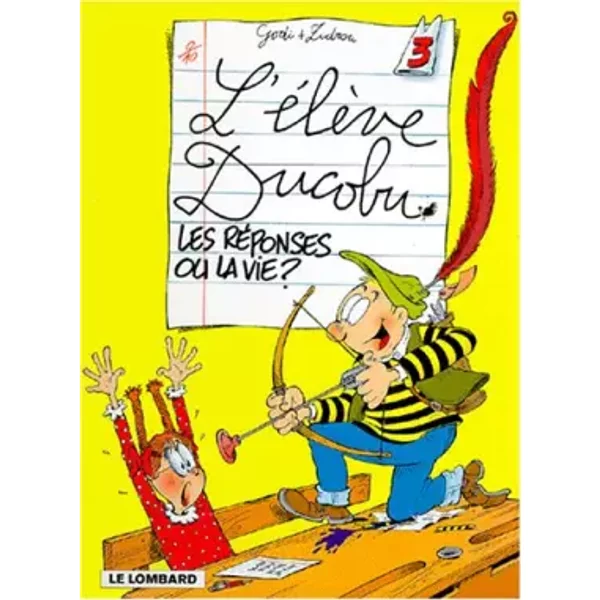 Fan de BD !, L'élève Ducobu, tome 3 : Les Réponses ou la Vie - Godi, Zidrou