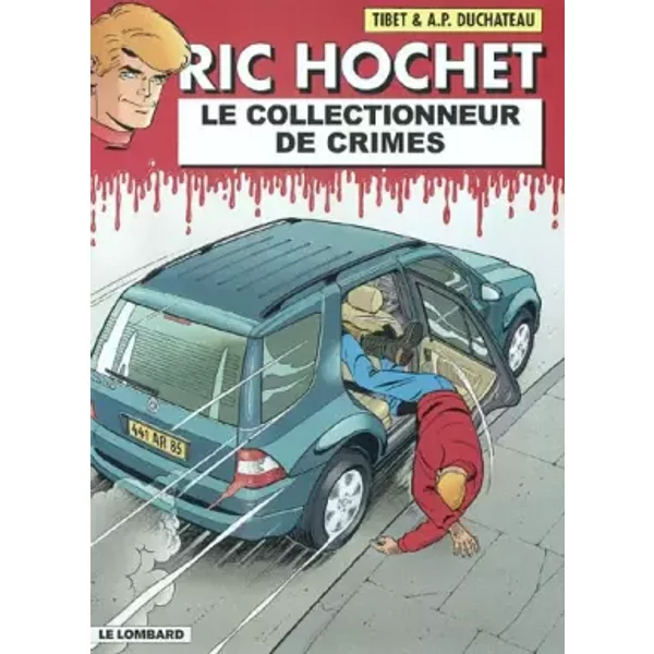 Ric Hochet, tome 68 : Le Collectionneur de crimes - Tibet, André-Paul Duchateau
