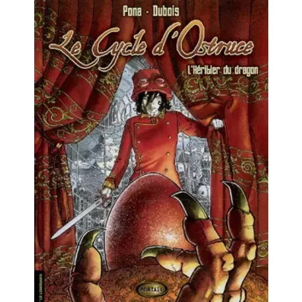 Le Cycle d'Ostruce - tome 1 - Héritier du Dragon (L') - Pona, Dubois Christophe