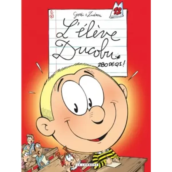 L'Elève Ducobu - tome 12 - 280 de QI - Zidrou