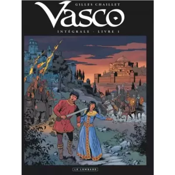 Vasco : Intégrale, Livre 1 - Chaillet, Chaillet