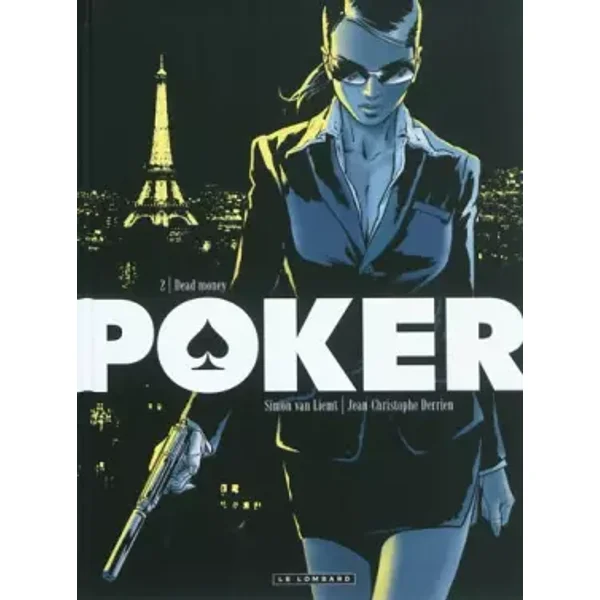 Poker - Tome 2 - Dead Money - Derrien, VAN LIEMT Simon