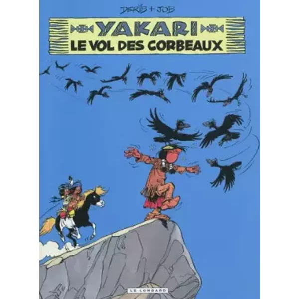 LE VOL DES CORBEAUX - JOB, DERIB