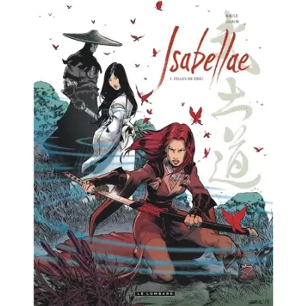 Isabellae - Tome 3 - Filles de Eriu - Raule, GABOR