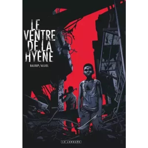 Le Ventre de la hyène - Tome 0 - Le Ventre de la hyène - Clément Baloup, Alliel