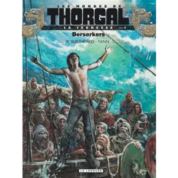 La Jeunesse de Thorgal - Tome 4 - Berserkers - Yann, Surzhenko