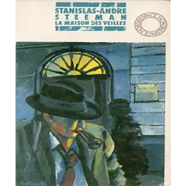 La Maison Des Veilles - Stanislas-André Steeman-image