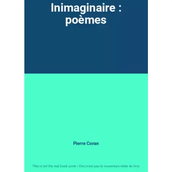 Inimaginaire : PoèMes - Pierre Coran-image