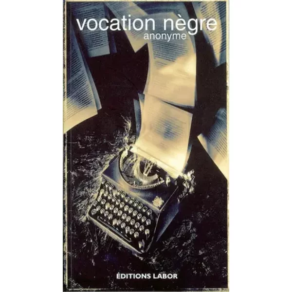 Vocation nègre - Anonyme