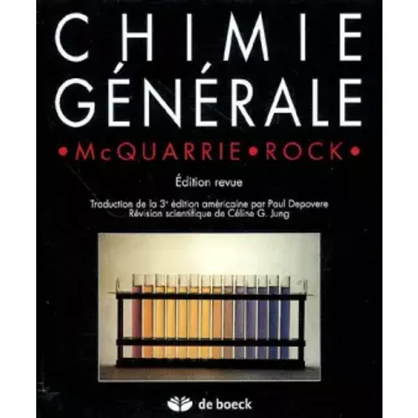 Traite de chimie generale - Carole McQuarrie, Donald McQuarrie, Peter-A Rock