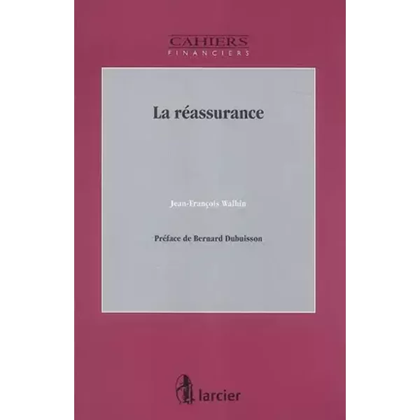 La réassurance - Jean-François Walhin