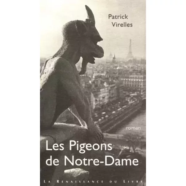 Les Pigeons de Notre-Dame - Patrick Virelles
