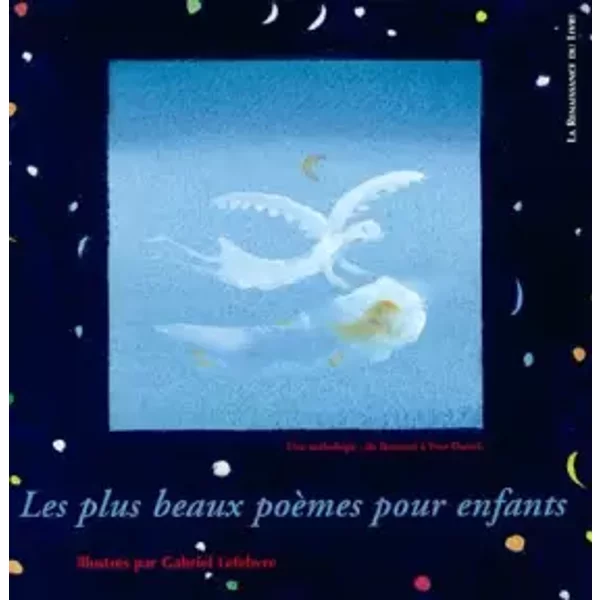 Les Plus Beaux PoèMes Pour Enfants - Gabriel Lefebvre, Christine De Pisan, Charles D'orléAns, Joachim du Bellay, Collectif-image