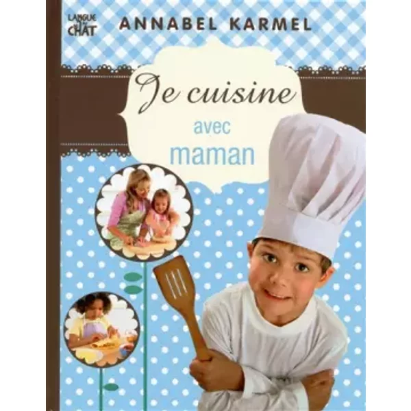Je cuisine avec maman ! - Dorling KINDERS