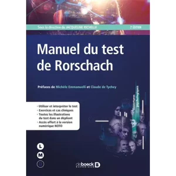 Manuel du test de Rorschach - Jacqueline Richelle, Pierre Debroux, Lisa De Noose, Marc Malempré, Marie Dejonghe, Caroline Migeal, Michèle Emmanuelli, Claude de Tychey