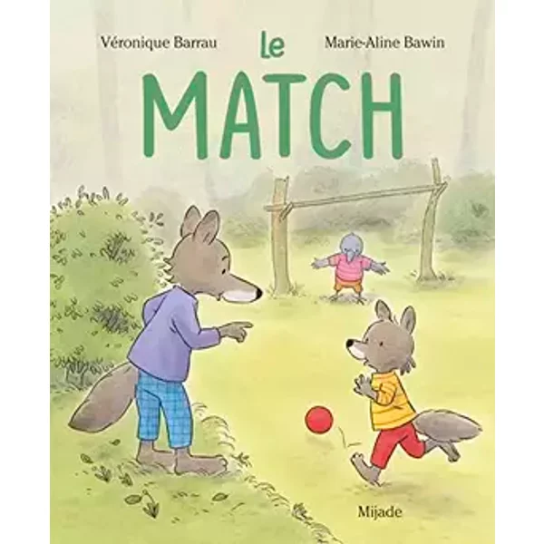 Match (Le) - Véronique Barrau, Marie-Aline Bawin