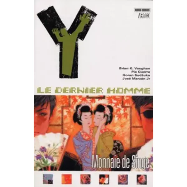 Y : le dernier homme, Tome 8 : Monnaie de singe - Brian-K Vaughan, Pia Guerra, Goran Sudzuka, José Marzan