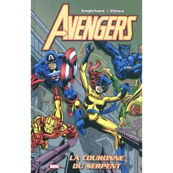 La couronne du serpent - Steve Englehart, Gerry Conway, Jim Shooter, George Pérez, Collectif