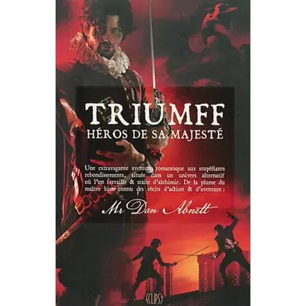 TRIUMFF, HEROS DE SA MAJESTE - Dan Abnett