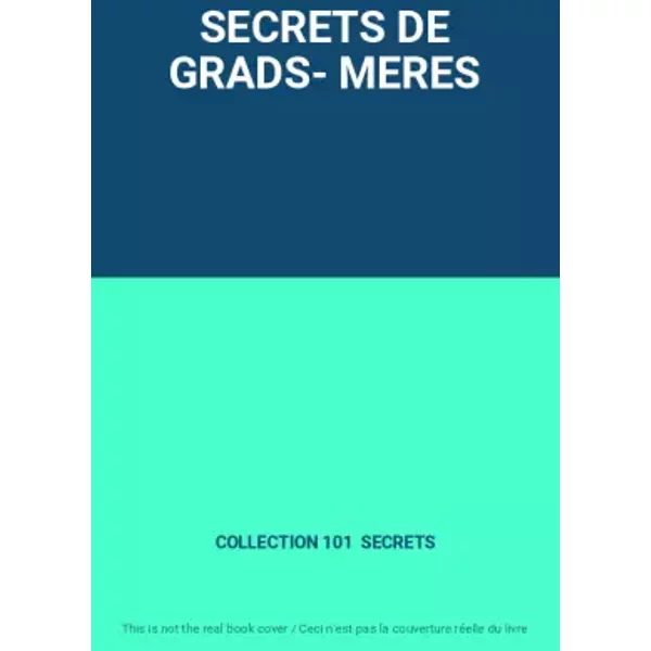 Secrets De GRADS- Meres - Collection 101 Secrets-image