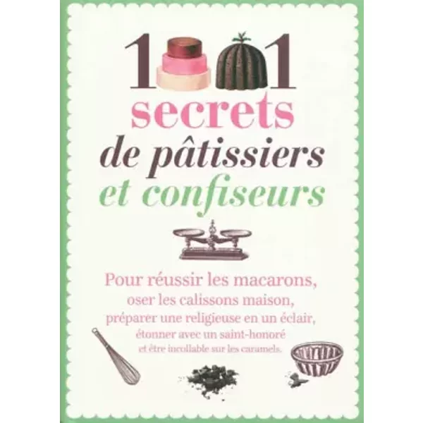 1001 Secrets De PâTissiers Et Confiseurs - Denise Crolle-Terzaghi-image