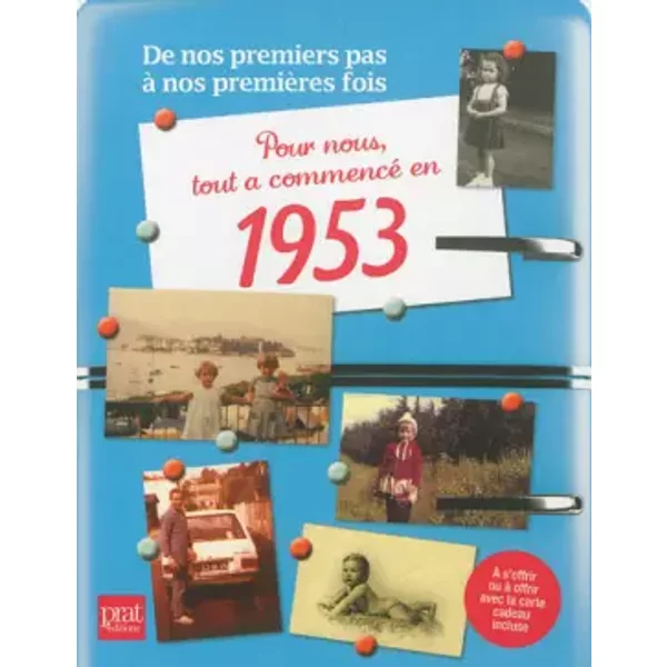 Pour Nous Tout A Commencé En 1953: De Nos Premiers Pas à Nos PremièRes Fois - Denise Crolle-Terzaghi-image