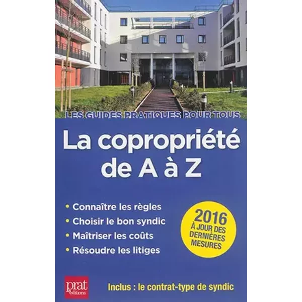 La copropriété de A à Z - Sylvie Dibos-Lacroux, Emmanuèle Vallas-Lenerz