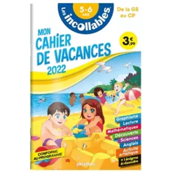 Cahier de vacances 2022 - Les incollables - De la GS au CP - 5-6 ans