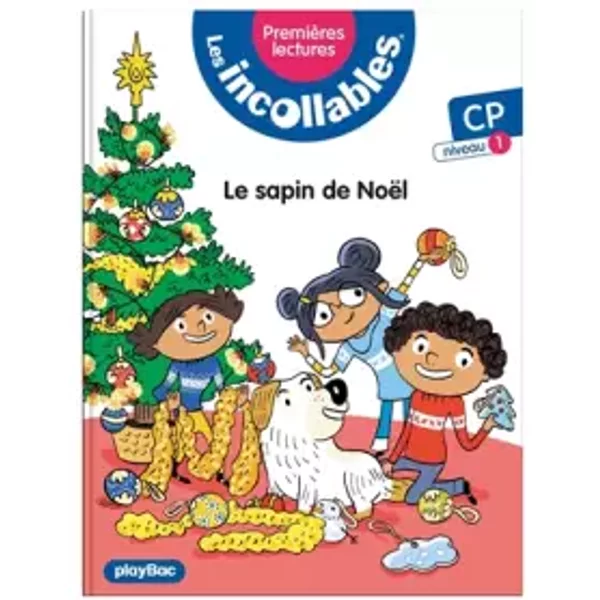 Les Incollables - PremièRes Lectures - Tome 16 - Le Sapin De NoëL - Niv. 1 - Marie Lenne-Fouquet-image
