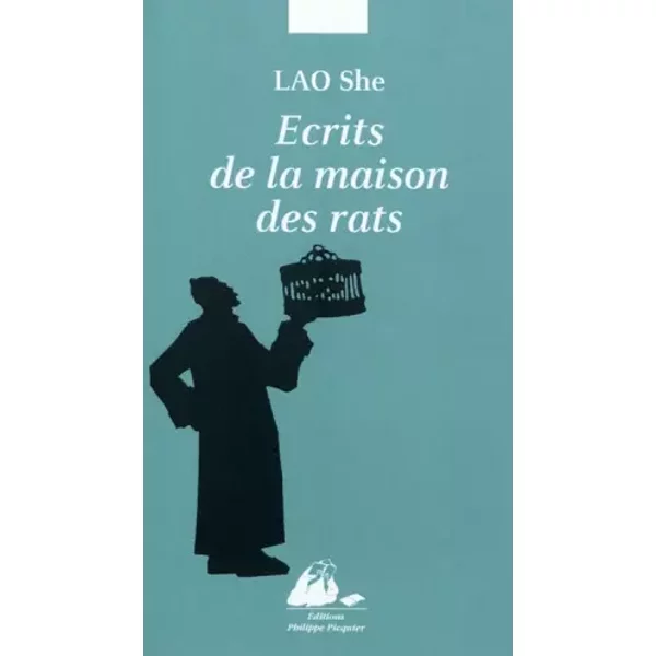 Ecrits De La Maison Des Rats - Lao She Et Claude Payen-image