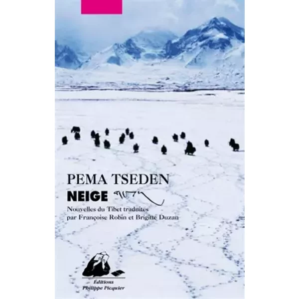 Neige - Collectif, Pema Tseden, Françoise Robin, Brigitte Duzan