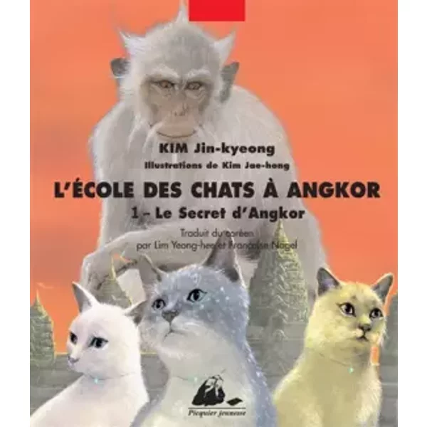 L'ecole Des Chats à Angkor, Tome 1 - Le Secret D'angkor - Jin-Kyeong Kim, Jae-Hong Kim, Lim Yeong-Hee, FrançOise Nagel-image