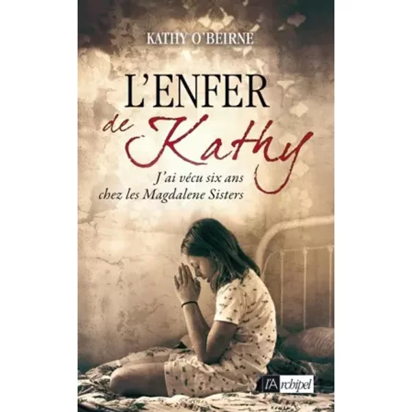 L'enfer de Kathy - Kathy O'Beirne, Emilie Rofas