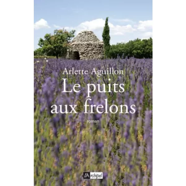 Le Puits Aux Frelons - Arlette Aguillon-image
