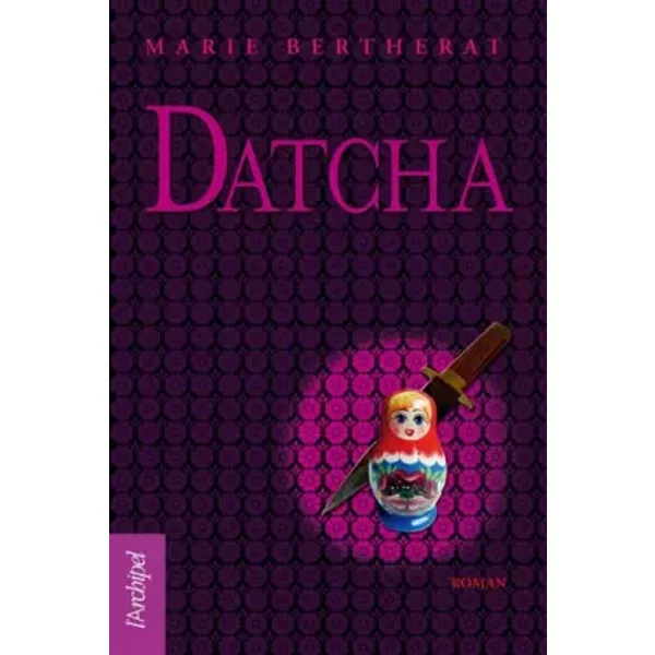 Rendez-Vous à La Datcha - Marie Bertherat-image