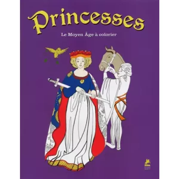 Princesses - Le Moyen Age à Colorier - Collectif-image