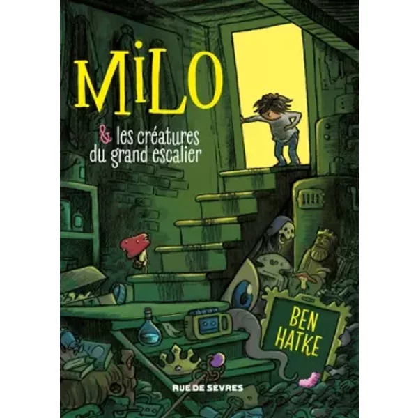 Milo et les créatures du grand escalier - Ben Hatke