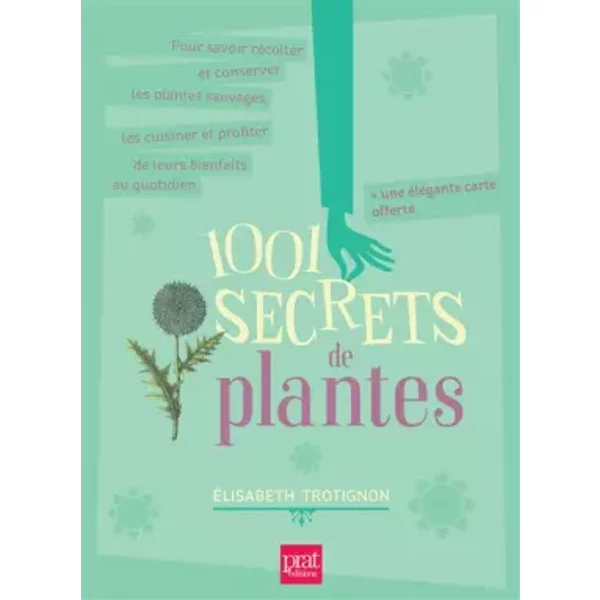 1001 Secrets De Plantes - Elisabeth Trotignon Et Lise Herzog-image