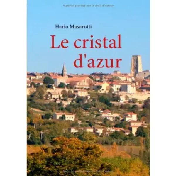 Le cristal d'azur - Hario Masarotti