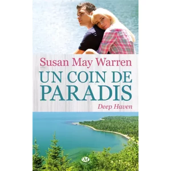 Deep Haven, Tome 1: Un Coin De Paradis - Susan May Warren-image