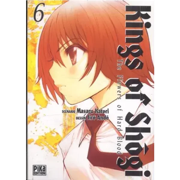 Kings of Shôgi T06: The Flowers of Hard Blood - Masaru Katori, Jirô Andô